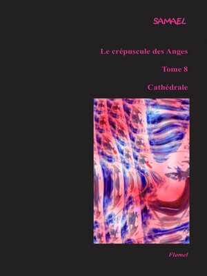 cover image of Le crépuscule des Anges, tome 8